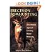 Precision Bowhunting: A Year-Round Approach to Taking Mature Whitetails