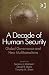 Books : A Decade of Human Security: Global Governance And New Multilateralisms (Global Security in a Changing World) (Global Security in a Changing World) (Global Security in a Changing World)