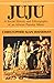 Juju: A Social History and Ethnography of an African Popular Music (Chicago Studies in Ethnomusicology)