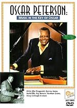 Oscar Peterson: Music in the Key of Oscar