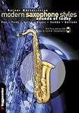 Produkt-Bild: Modern Saxophone Styles. Sounds of Today. Pop, Funk, Salsa, Blues, Samba, Ballade
