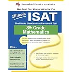 Illinois Isat: The Best Test Prep for 8th Grade Math book cover
