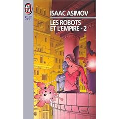 Les Robots et l'empire, tome 2
