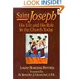 Saint Joseph: His Life and His Role in the Church Today