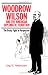 Book Woodrow Wilson and the American Diplomatic Tradition: The Treaty Fight in Perspective