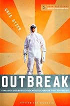 Outbreak: Creating a Contagious Youth Ministry Through Viral Evangelism