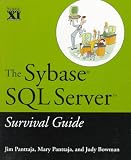 The Sybase SQL Server Survival Guide