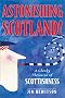 Astonishing Scotland!: Pass the Bunnet
