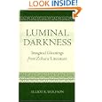 Luminal Darkness: Imaginal Gleanings from Zoharic Literature