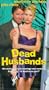 Dead Husbands [VHS]