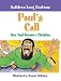 Paul's Call: How Saul Became a...