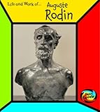 The life and work of Auguste Rodin