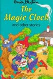  : The Magic Clock (Enid Blyton's Popular Rewards Series V)