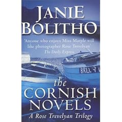 The Cornish Novels: "Snapped in Cornwall", "Framed in Cornwall", "Buried in Cornwall" (Rose Tevelyan Trilogy)