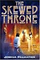 The Skewed Throne