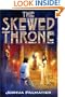 The Skewed Throne