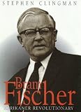 Bram Fischer : Afrikaner Revolutionary