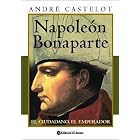 Click here to buy Napoleon Bonaparte by  Andre Castelot.