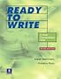 Ready to Write:  A First Composition Text, Third Edition