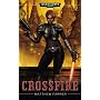 Crossfire (A Warhammer 40, 000 novel)