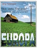 Produkt-Bild: Quo vadis Romania? Rum&auml;niens Innen-, Sozial- und Wirtschaftspolitik und die Osterweiterung...