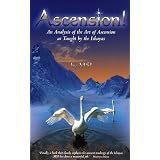 Ascension!: An Analysis of the Art of Ascension as Taught By the Ishayas