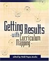 Getting Results With Curriculum Mapping