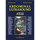 Abdominal Ultrasound Atlas by Luigi Buscarini and Rodolfo Campani