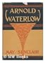Arnold Waterlow: A life