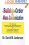 Build-to-Order & Mass Customization; The Ultimate Supply Chain Management and Lean Manufacturing Strategy for Low-Cost On-Demand Production without Forecasts or Inventory