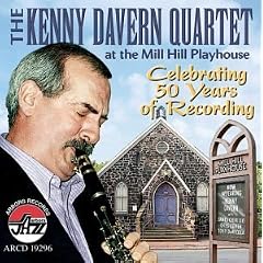 The Kenny Daven Quartet at the Mill Hill Playhouse by Kenny Davern Quartet (Audio CD - 2003)