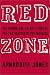 Red Zone: The Behind-The-Scenes Story of the San Francisco Dog Mauling