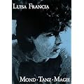 Mond, Tanz, Magie