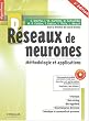 R�seaux de neurones (1 livre + 1CD-Rom) : M�thodologie et applications