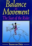 Balance in Movement: The Seat of the Rider
