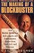 The Making of a Blockbuster: How Wayne Huizenga Built a Sports and Entertainment Empire from Trash, Grit, and Videotape