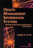 Review Aspen Publishers  / Health Management Information Systems: Methods and Practical Applications
