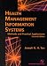 Health Management Information Systems: Methods and Practical Applications
