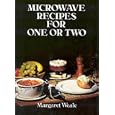 Microwave Recipes for One or Two