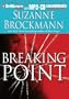 Breaking Point (Troubleshooters, Book 9)