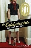 The Celebutantes: On the Avenue (Celebutantes (Hardback))