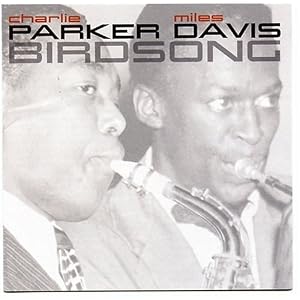 ... by Miles Davis and Charlie Parker (Audio CD - 2004)