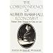 The Correspondence of Alfred Marshall, Economist