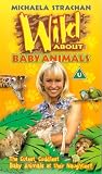 Wild About Baby Animals