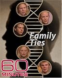 60 Minutes - Family Ties (March 19, 2006)