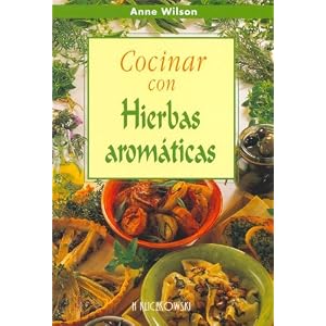 Cocinar Con Hierbas Aromaticas (Spanish Edition)