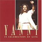 In Celebration of Life by Yanni