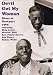 Devil Got My Woman: Blues At Newport 1966