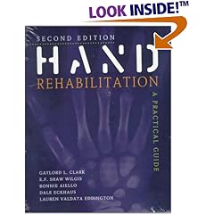 Hand Rehabilitation: A Practical Guide