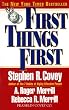 First Things First